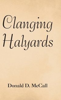 bokomslag Clanging Halyards
