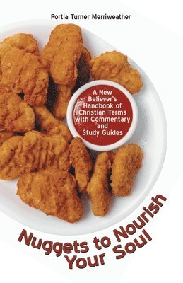 Nuggets to Nourish Your Soul 1