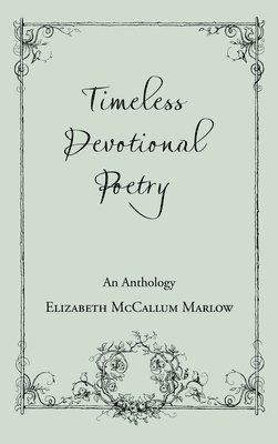 Timeless Devotional Poetry 1