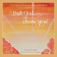 bokomslag But God... Chose You!