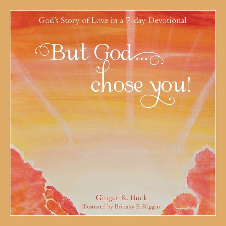 But God... Chose You! 1