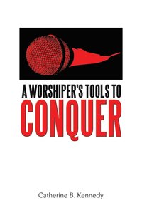 bokomslag Worshiper's Tools to Conquer