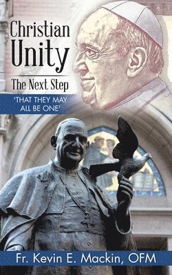 bokomslag Christian Unity - the Next Step