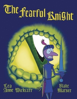 Lea Anne Wickizer, Blake Marsee - Fearful Knight, Häftad