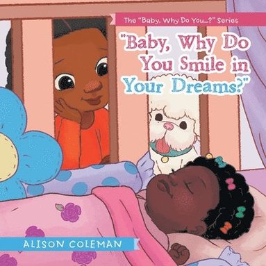 bokomslag "Baby, Why Do You Smile in Your Dreams?"