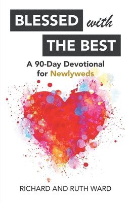 Blessed with the Best