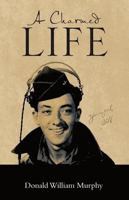 Donald William Murphy - Charmed Life, Häftad