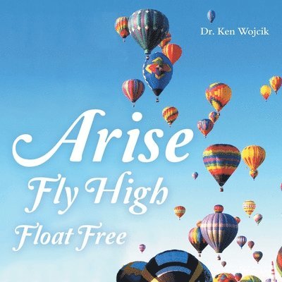 Arise Fly High Float Free 1