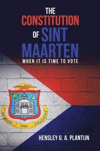 bokomslag The Constitution of Sint Maarten