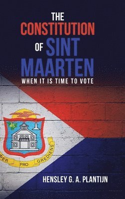 bokomslag The Constitution of Sint Maarten