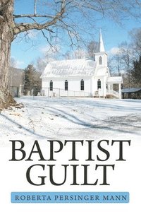 bokomslag Baptist Guilt