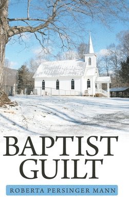 Baptist Guilt 1