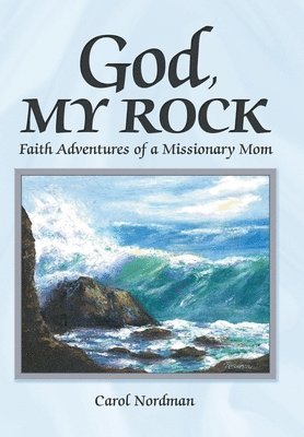 God, My Rock 1