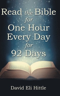 Read the Bible for One Hour Every Day for 92 Days 1