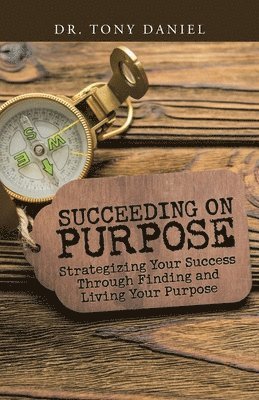 Succeeding on Purpose 1