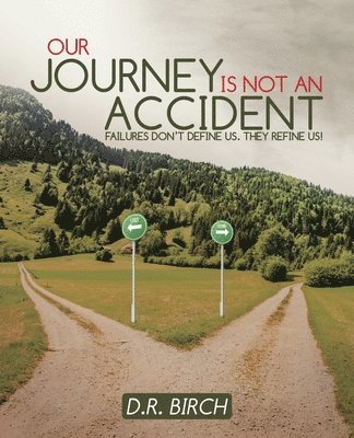 Our Journey Is Not an Accident 1