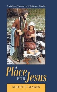 bokomslag A Place for Jesus