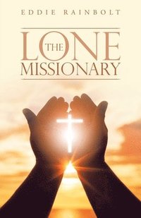 bokomslag Lone Missionary