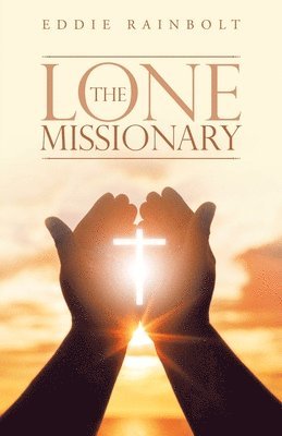 The Lone Missionary 1