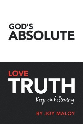 bokomslag God's Absolute Love Truth