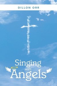 bokomslag Singing with Angels