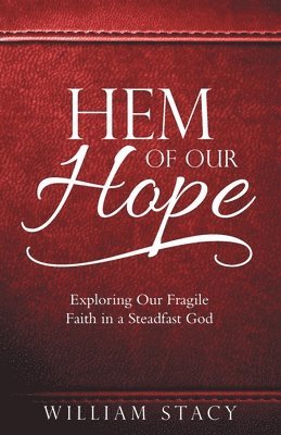 Hem of Our Hope 1