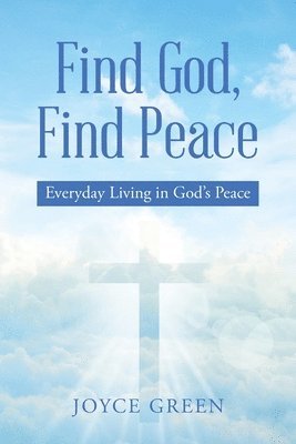 Find God, Find Peace 1