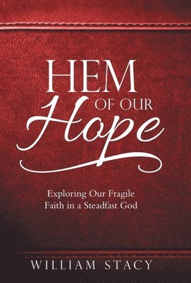 Hem of Our Hope 1