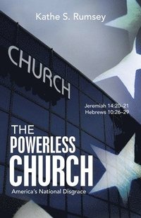 bokomslag The Powerless Church