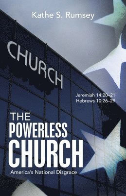 The Powerless Church 1