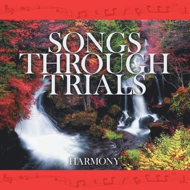 bokomslag Songs Through Trials