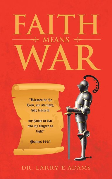 bokomslag Faith Means War