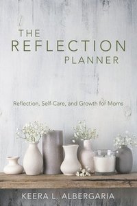 bokomslag The Reflection Planner