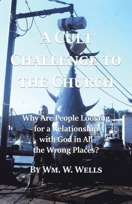 A Cult Challenge to the Church 1