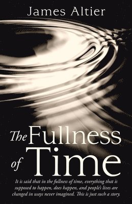 The Fullness of Time 1