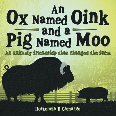 An Ox Named Oink and a Pig Named Moo 1