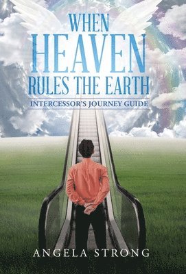 When Heaven Rules the Earth