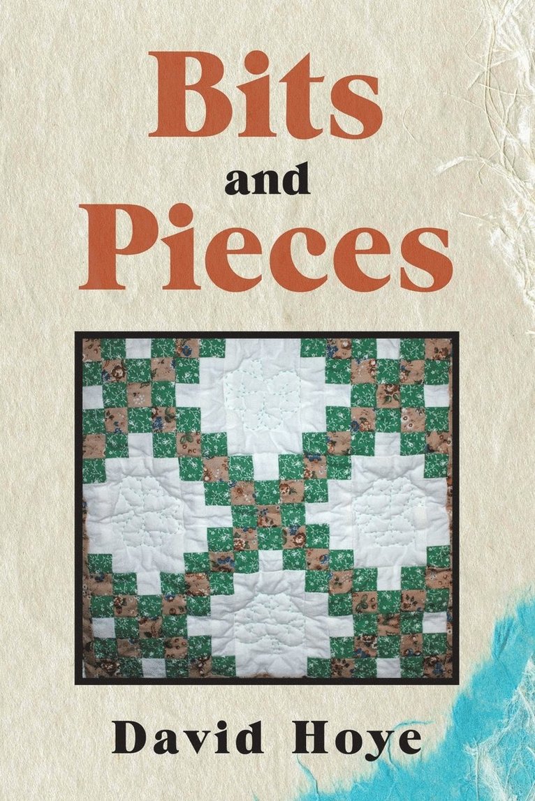 Bits and Pieces 1