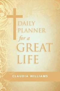 bokomslag Daily Planner for a Great Life