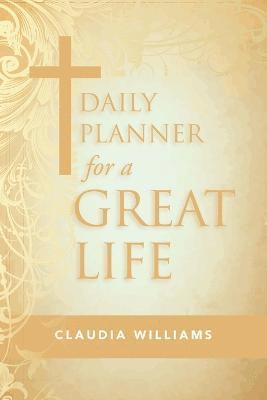 Daily Planner for a Great Life 1