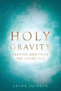 bokomslag Holy Gravity
