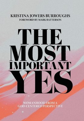 bokomslag Most Important Yes