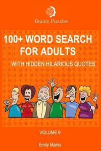 bokomslag 100+ Word Search for Adults: With Hidden Hilarious Quotes