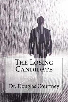 bokomslag The Losing Candidate