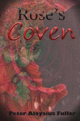 Rose's Coven 1