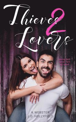 Thieves 2 Lovers 1