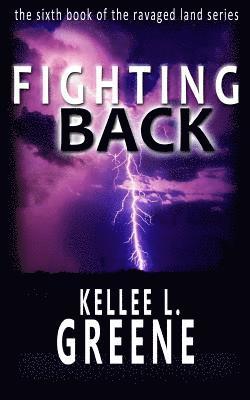 bokomslag Fighting Back - A Post-Apocalyptic Novel