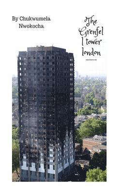 The Grenfell tower 1