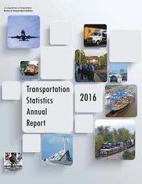 bokomslag Transportation Statistics Annual Report: 2016