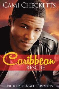 bokomslag Caribbean Rescue: Billionaire Beach Romance